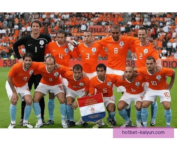 荷兰球迷橙色风暴持续发酵，展现出强烈的支持氛围与竞技状态